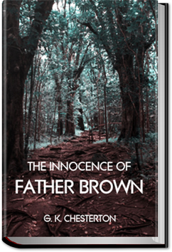 The Innocence of Father Brown | G. K. Chesterton